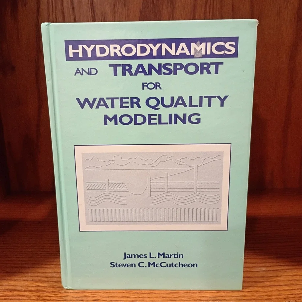 Hydrodynamics and Transport for Water Quality Modeling, Martin & McCutcheon
